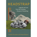Headstrap: Legends and Lore from the Climbing Sherpas of Darjeeling
