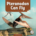 Pteranodon Can Fly