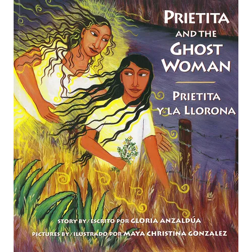 Prietita and the Ghost Woman