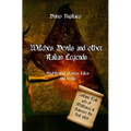 Witches, devils and other Italian legends: Frightening stories, tales and trials