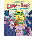 Louie and Bear in the Land of Anything Goes: A Graphic Novel