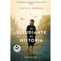 La Estudiante de Historia / The Historians: A Thrilling Novel of Conspiracy and Intrigue During World War II