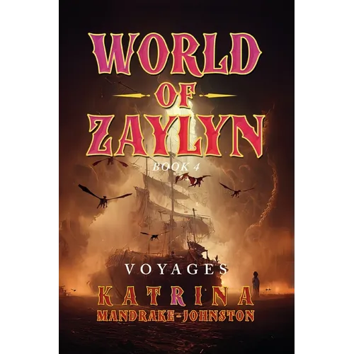 World of Zaylyn: Voyages