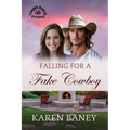 Falling for a Fake Cowboy: A Secret Identity, Enemies to Sweethearts Christian Romance (Vargas Ranch Prequel)