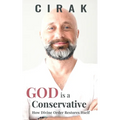 God Is a Conservative: How Divine Order Restores Itself