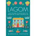 Lagom: What You Need to Know About the Swedish Art of Living a Balanced Life