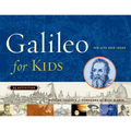 Galileo for Kids: His Life and Ideas, 25 Activities Volume 17