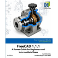 FreeCAD 1.1.1: A Power Guide for Beginners and Intermediate Users