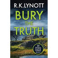 Bury the Truth: A gripping new British detective debut