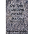 On the Tablets of My Heart: A Prophetic Journey