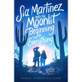 Sia Martinez and the Moonlit Beginning of Everything