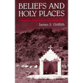 Beliefs and Holy Places: A Spiritual Geography of the Pimería Alta