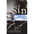 The Smell of Sin: and the Fresh Air of Grace