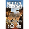Twelve Dead Men