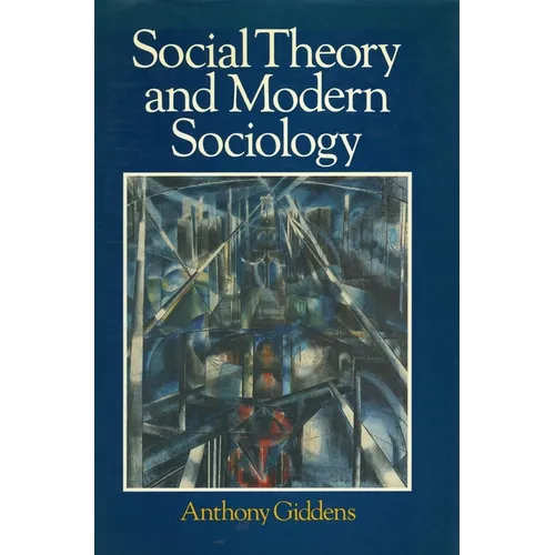 Social Theory and Modern Sociology