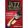 Jazz en Dominicana - Las Entrevistas 2019