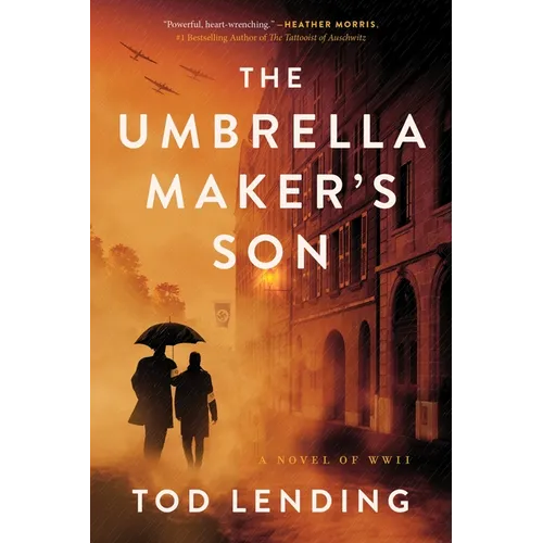 The Umbrella Maker's Son: A Novel of WWII