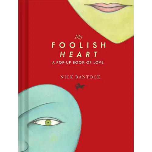 My Foolish Heart: A Pop-Up Book of Love: (Pop-Up Book, Romantic Book, Gift for Partners)