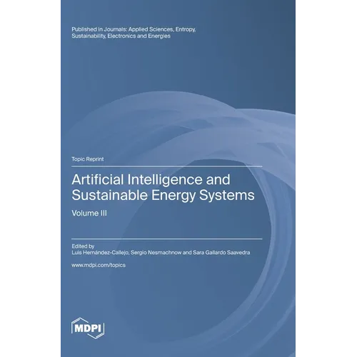 Artificial Intelligence and Sustainable Energy Systems: Volume III