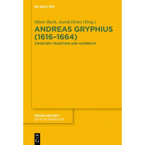 Andreas Gryphius (1616-1664)