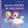 Buenas Noches, Mi Unicornio