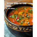 50 Cozy Soups for Cold Nights