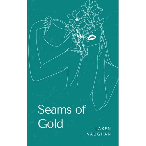 Seams of Gold