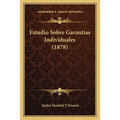 Estudio Sobre Garantias Individuales (1878)
