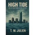 High Tide: An Extinction Level Event
