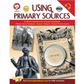 Using Primary Sources to Meet Common Core State Standards, Grades 6 - 8