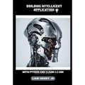 Building Intelligent Application: With Python And Claude 3.5 SDK