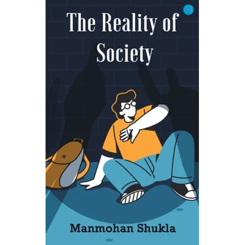 The Reality Of Society
