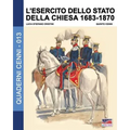 L'esercito dello stato della Chiesa 1683-1870