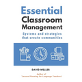 Essential Classroom Management: Systems and strategies that create communities