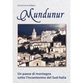 Mundunur: Un paese di montagna sotto 'incantesimo del Sud Italia