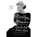 Marilyn Monroe: The Private Life of a Public Icon