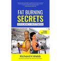 Fat Burning Secrets: Efficiency in Fitness