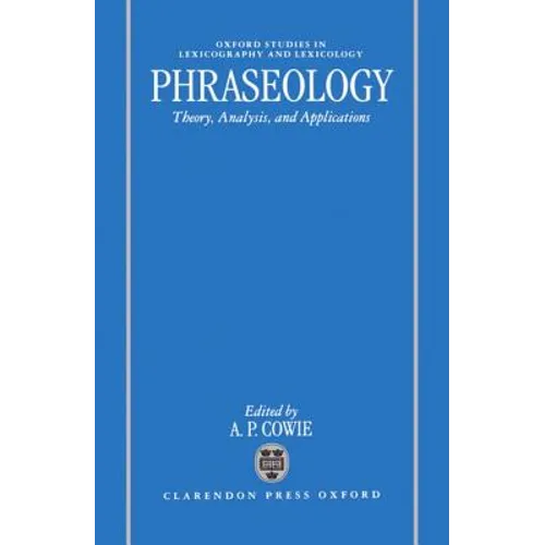 Phraseology: Theory, Analysis, and Applications