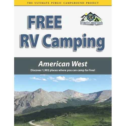 Free RV Camping American West: Discover 1,902 places where you can camp for free!
