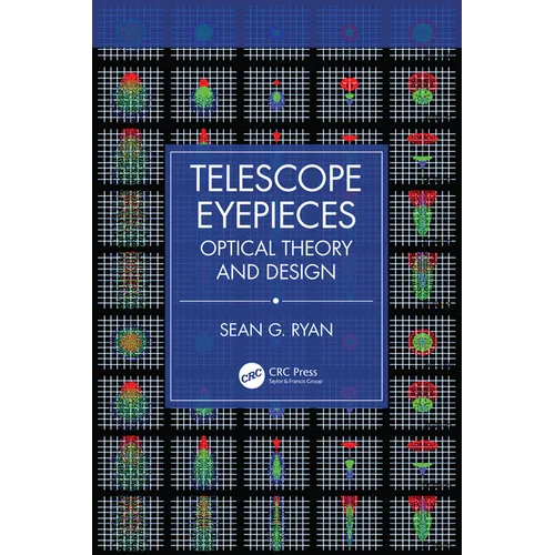 Telescope Eyepieces: Optical Theory and Design