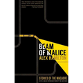 Beam of Malice: Fifteen Short, Dark Stories