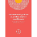 Derroteros del grabado en el libro impreso novohispano