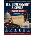 U.S. Government & Civics Workbook for Grades 5-8: Middle School Social Studies Readings, Activities, Vocabulary, Review Questions, and Answer Key