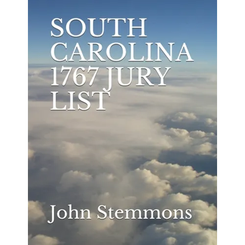 South Carolina 1767 Jury List