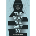 The Way We Get By
