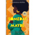 Someday, Maybe: A Good Morning America Book Club Pick
