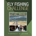 Fly Fishing Challenge
