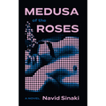 Medusa of the Roses