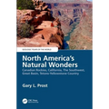 North America's Natural Wonders: Canadian Rockies, California, the Southwest, Great Basin, Tetons-Yellowstone Country