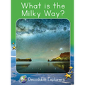 What Is the Milky Way?: Fluency Launch